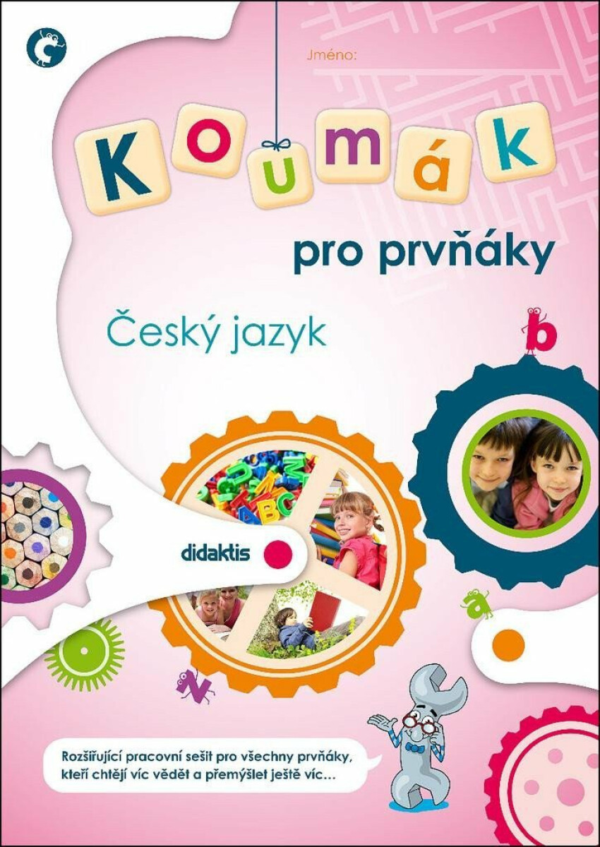 Koumák pro prvňáky Český jazyk - Dana Tvrďochová, Tereza Marková