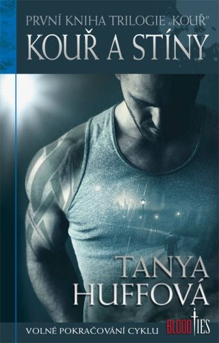 Kouř a stiny - Kouř 1 - Tanya Huff