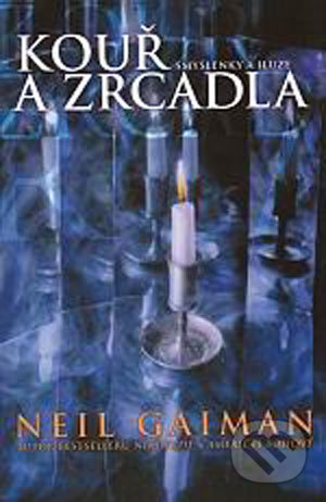 Kouř a zrcadla