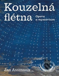 Kouzelná flétna (Opera a mystérium)