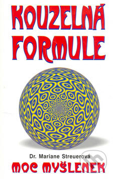 Kouzelná formule (Moc myšlenek)