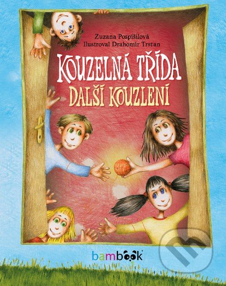 Kouzelná třída - Další kouzlení