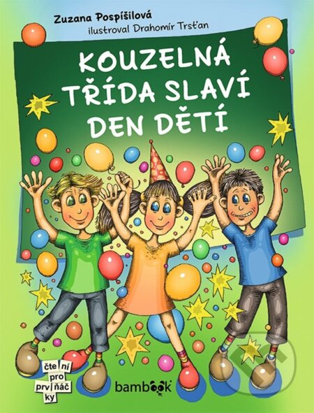 Kouzelná třída slaví Den dětí