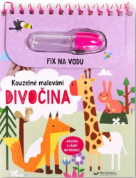 Kouzelné malování: Divočina - kniha z kategorie Omalovánky