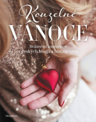 Kouzelné Vánoce (Sváteční inspirace z českých blogů a Instagramu) - kniha z kategorie Hobby