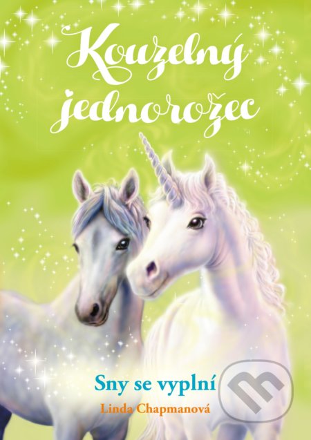 Kouzelný jednorožec: Sny se vyplní