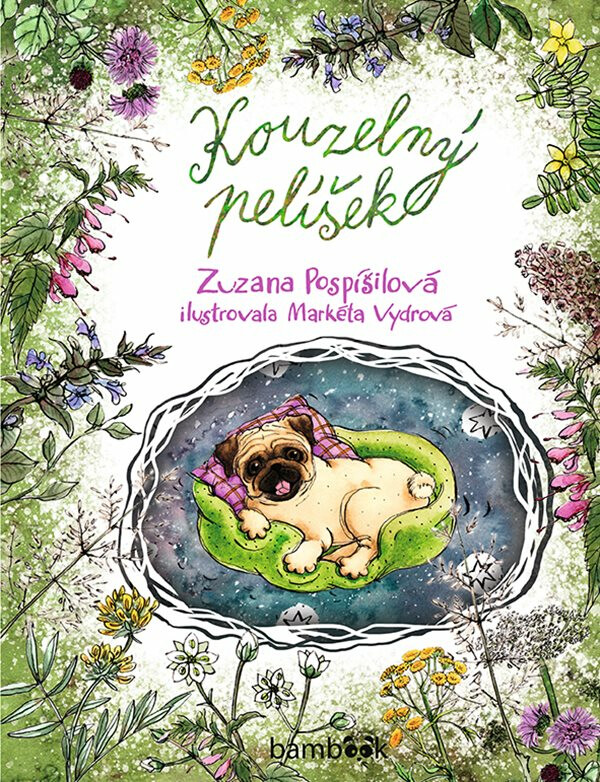Kouzelný pelíšek - Zuzana Pospíšilová, Markéta Vydrová