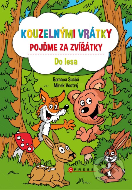 Kouzelnými vrátky pojďme za zvířátky: Do lesa