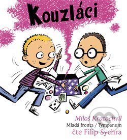 Kouzláci (Pachatelé dobrých skutků 3)
