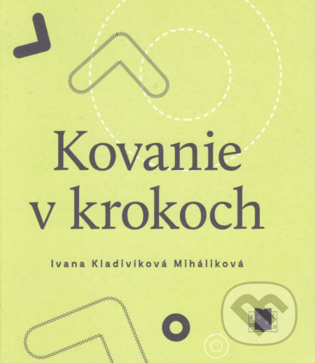 Kovanie v krokoch