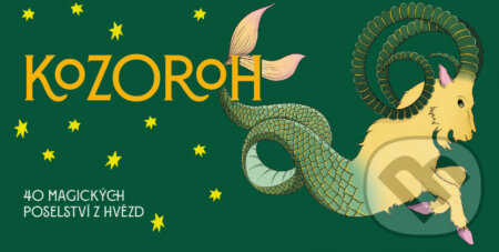 Kozoroh - 40 magických poselství z hvězd