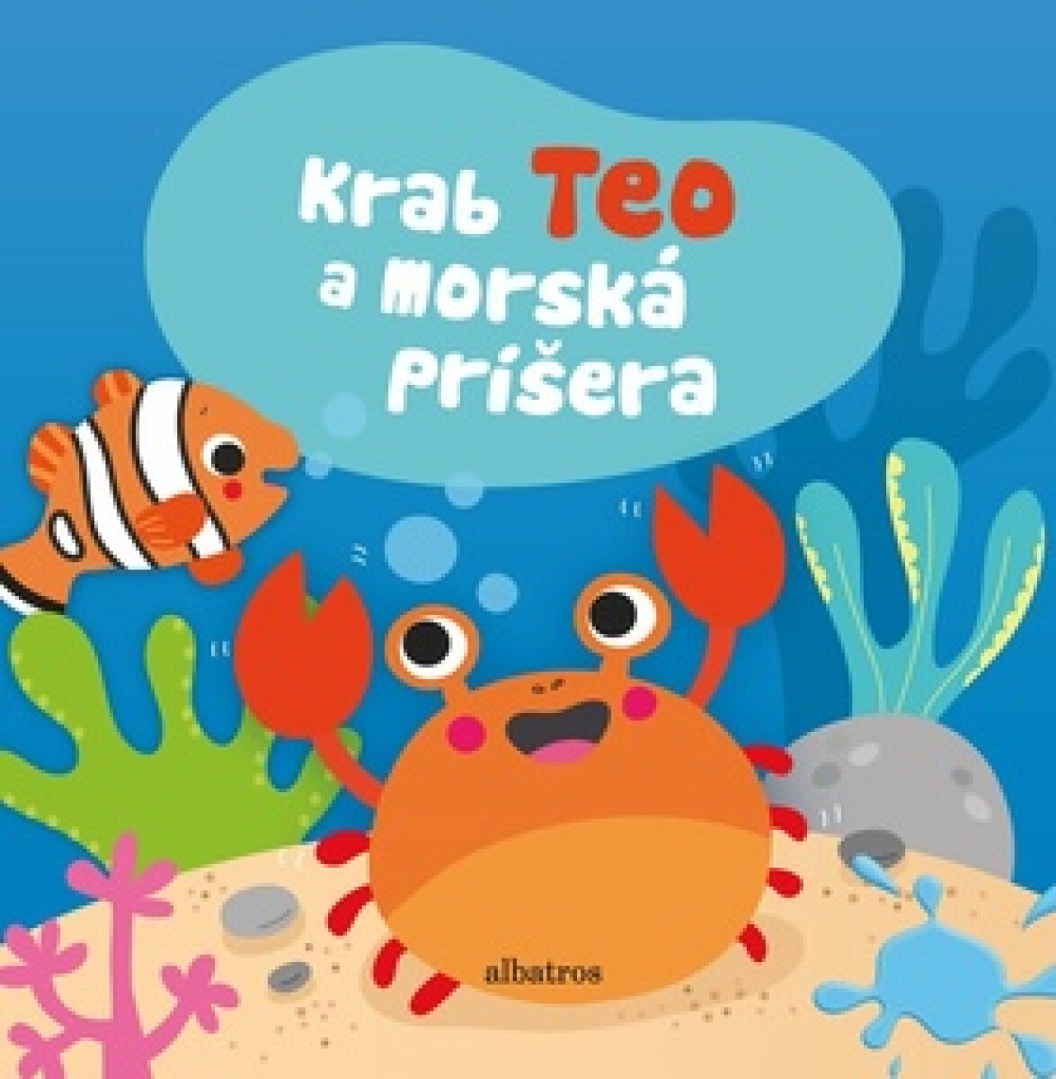 Krab Teo a morská príšera - Sigrid Martinezová