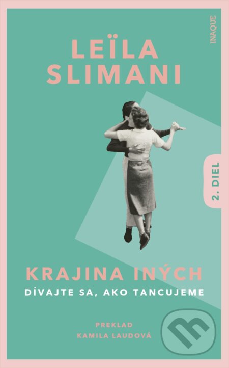 Krajina iných 2 (Dívajte sa, ako tancujeme)