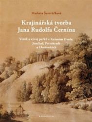 Krajinářská tvorba Jana Rudolfa Černína (Vznik a vývoj parků v Krásném Dvoře, Jemčině, Petrohradě a Chudenicích) - kniha z kategorie Dům, byt a…
