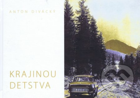 Krajinou detstva