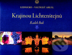 Krajinou Lichtenštejnů (Lednicko