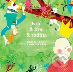 Král & král & rodina