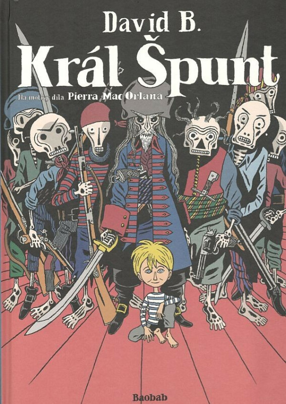 Král Špunt - David B.