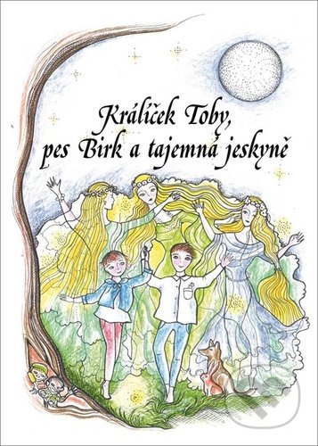 Králíček Toby, pes Birk a tajemná jeskyně