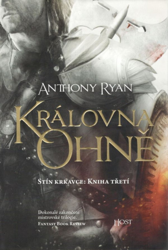 Královna ohně (váz.) - Stín krkavce 3 - Anthony Ryan