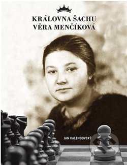 Královna šachu Věra Menčíková