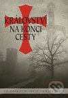 Království na konci cesty