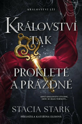Království lží I. (kolekce 1. a 2. díl) (Dvůr tak krutý a krásný + Království tak prokleté a prázdné) - kniha z kategorie Fantasy