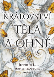 Království těla a ohně (2. díl)