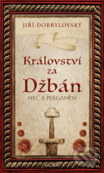Království za Džbán (Meč a pergamen)