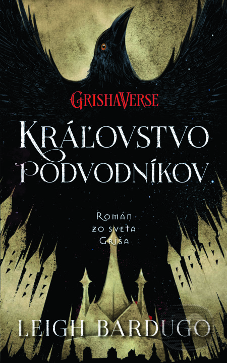Kráľovstvo podvodníkov (Román zo sveta Griša)