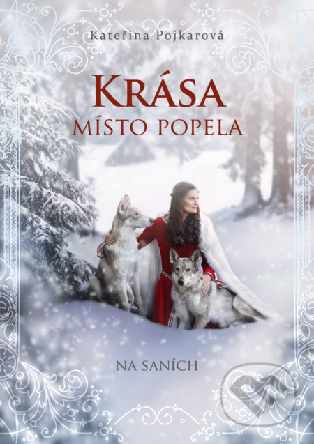 Krása místo popela (Na saních)