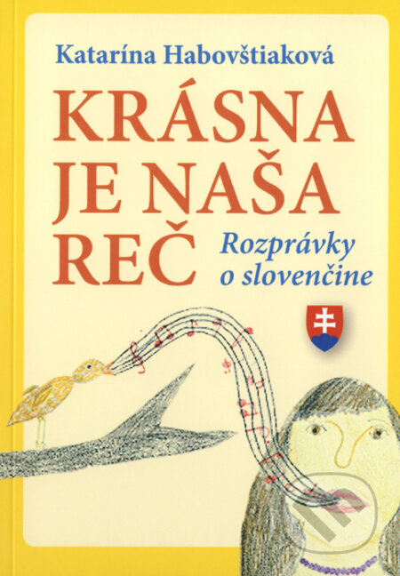 Krásna je naša reč (Rozprávky o slovenčine)