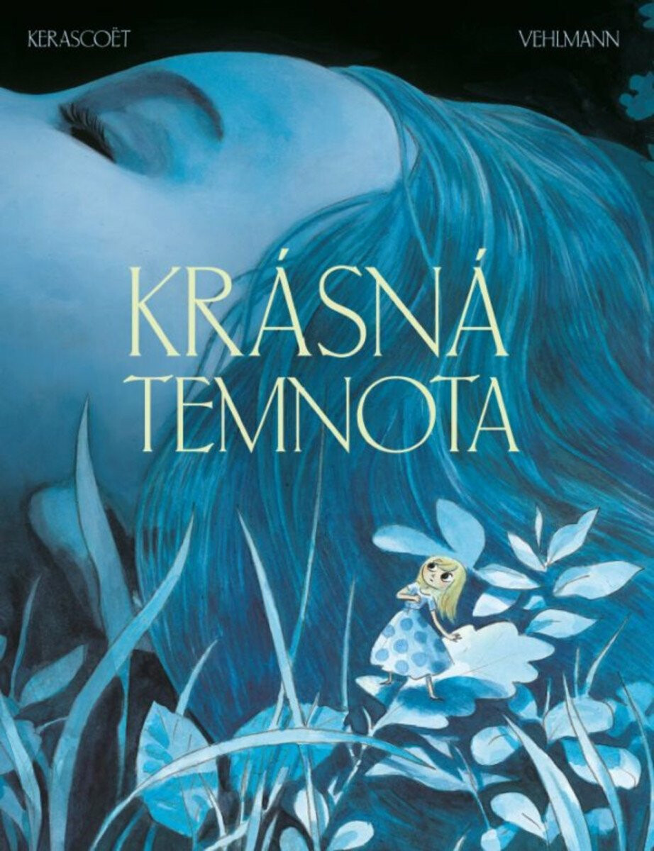 Krásná temnota - Fabien Vehlmann, Kerascoët