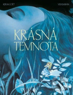 Krásná temnota