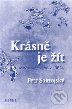 Krásně je žít (+ CD)