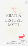 Krátká historie mýtu