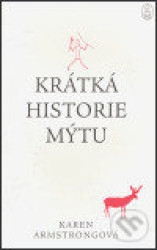 Krátká historie mýtu