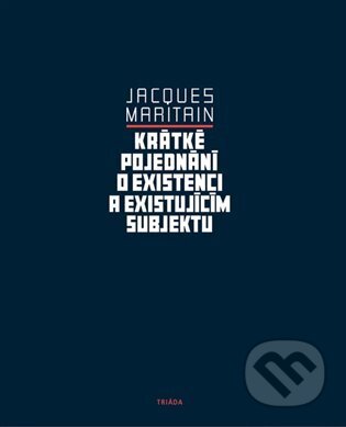 Krátké pojednání o existenci a existujícím