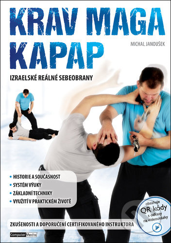 Krav Maga a Kapap (Izraelské reálné sebeobrany)