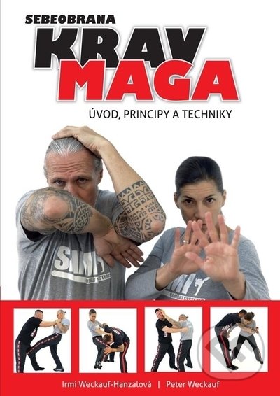 Krav maga (úvod, principy a techniky)