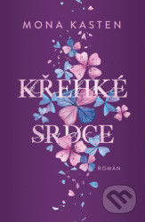Křehké srdce