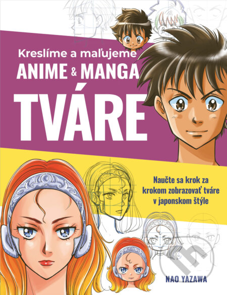Kreslíme a maľujeme anime & manga tváre