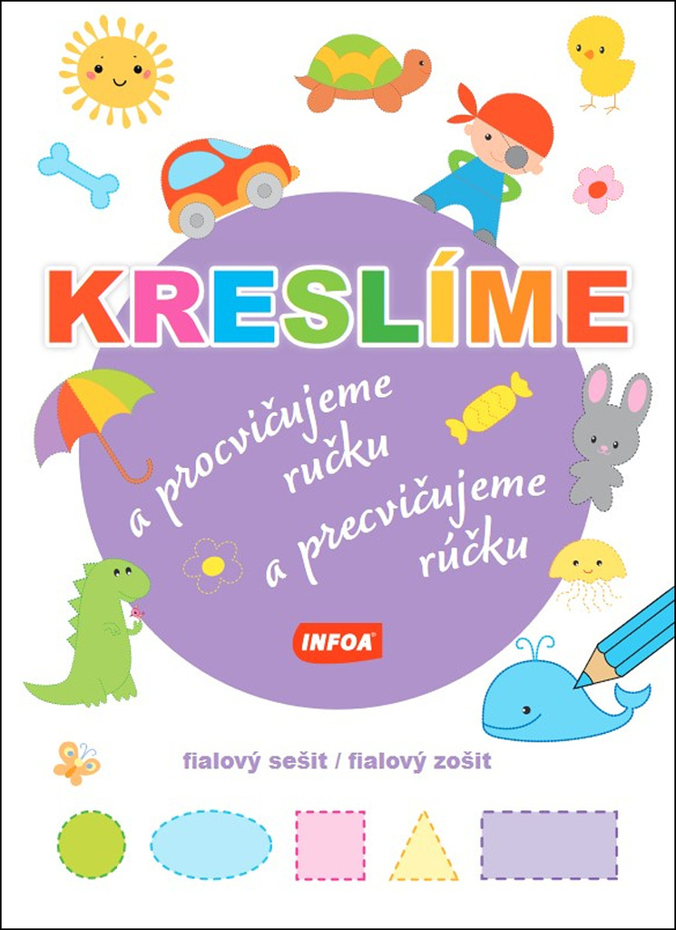 Kreslíme a procvičujeme ručku/a precvičujeme rúčku
