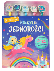 Kreslíme: Kouzelní jednorožci (Uvnitř: 4 pastelky, tužka a 5 gum + množství omalovánek + zábavné aktivity) - kniha z kategorie Omalovánky