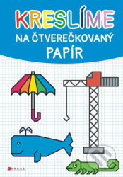 Kreslíme na čtverečkovaný papír