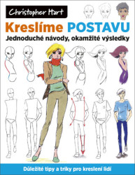 Kreslíme postavu (Jednoduché návody, okamžité výsledky) - kniha z kategorie Teorie umění
