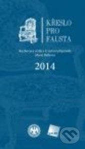 Křeslo pro Fausta 2014