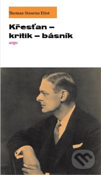 Křesťan – kritik – básník