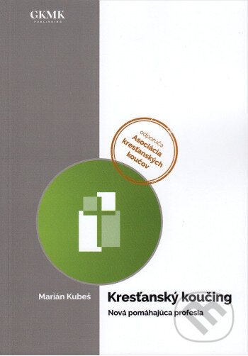 Kresťanský koučing (Nová pomáhajúca profesia)