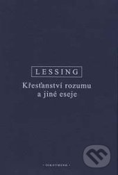 Křesťanství rozumu a jiné eseje